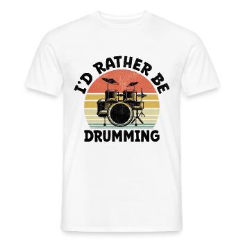 Ich wäre lieber Schlagzeuger Schlagzeuger - Männer T-Shirt - Weiß - Vorne - AI Model Male 178 dark (178cm)