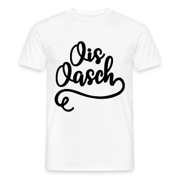Ois Oasch Mundart Humor Dialekt - Männer T-Shirt - Weiß - Vorne - AI Model Male 178 dark (178cm)