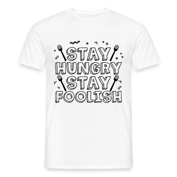 Restez affamé, restez stupide, drôle de dicton - T-shirt homme - blanc - Devant - AI Model Male 178 dark (178cm)