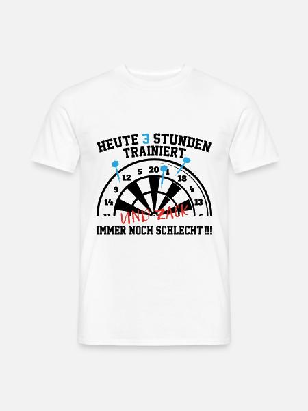 Trainiert Geschenk Spruch Darts Wurfspieß - Männer T-Shirt - Weiß