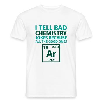 I tell bad chemistry jokes Chemist Science - Men's T-Shirt - white - Front - AI Model Male 178 dark (178cm)
