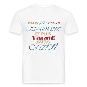 PLUS JE CONNAIS LES HUMAIS PLUS J aime mon chien - T-shirt homme - blanc - Devant - AI Model Male 178 dark (178cm)