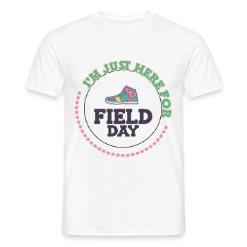 I'm Just Here For Field Day 15 - Men's T-Shirt - white - Front - AI Model Male 178 dark (178cm)