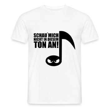 SCHAU´MICH NICHT IN DIESEM TON AN! - NOTE - MUSIK - Männer T-Shirt - Weiß - Vorne - AI Model Male 178 dark (178cm)