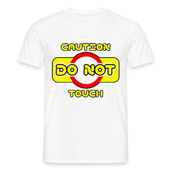 Caution do not touch! ⚠ - Men's T-Shirt - white - Front - AI Model Male 178 dark (178cm)