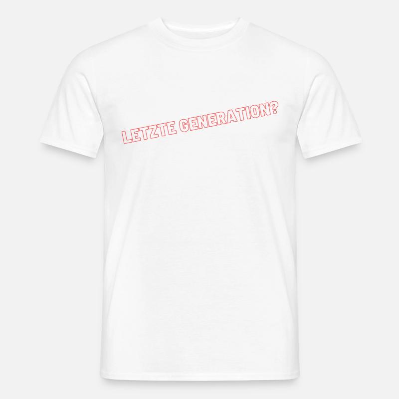 Letzte Generation? Standhaft bleiben - Männer T-Shirt - Weiß