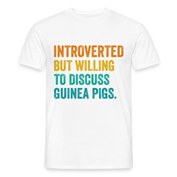 Introverted But Willing To Discuss Guinea Pigs Ani - Männer T-Shirt - Weiß - Vorne - AI Model Male 178 dark (178cm)