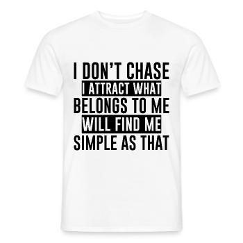 Je ne chasse pas, j’attire ce qui m’appartient 2 - T-shirt homme - blanc - Devant - AI Model Male 178 dark (178cm)