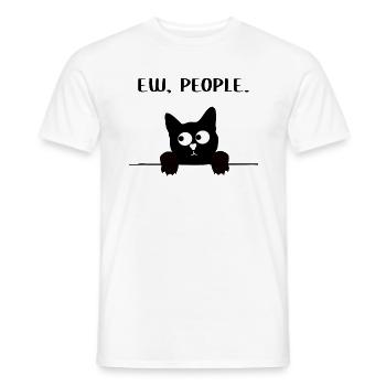 Ew People Katze Ich Hasse Menschen Witzig - Männer T-Shirt - Weiß - Vorne - AI Model Male 178 dark (178cm)
