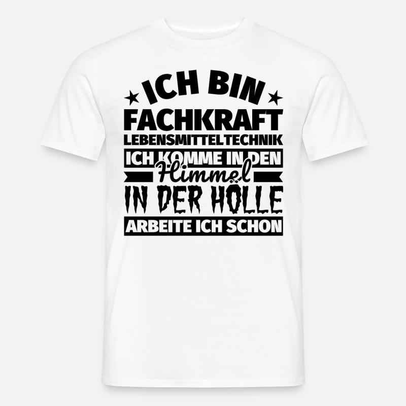 Fachkraft Lebensmitteltechnik Geschenk lustig Himm - Männer T-Shirt - Weiß