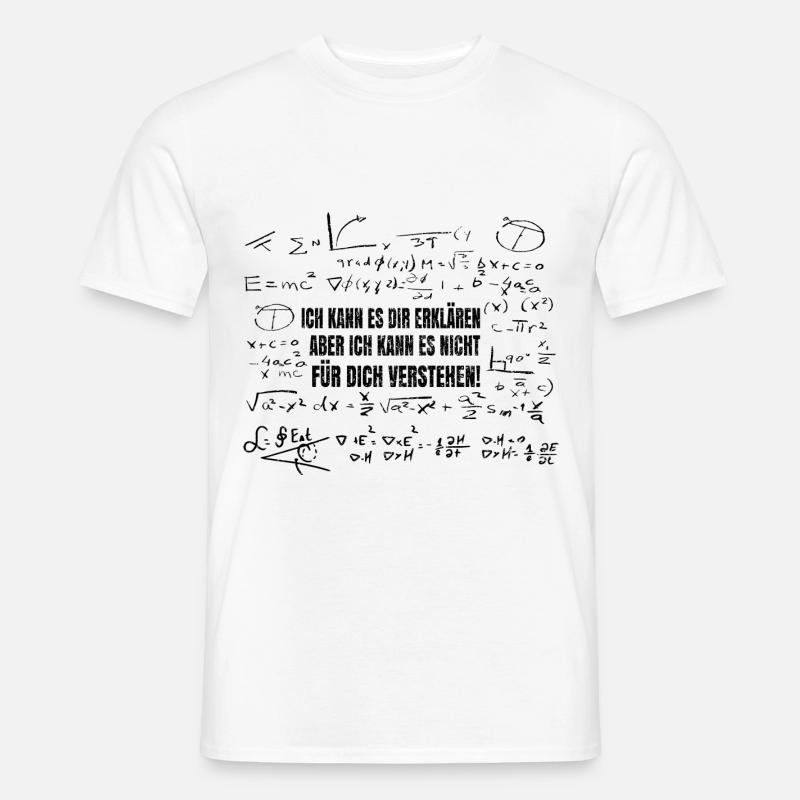 Ich kann es dir erklären Mathematik - Männer T-Shirt - Weiß