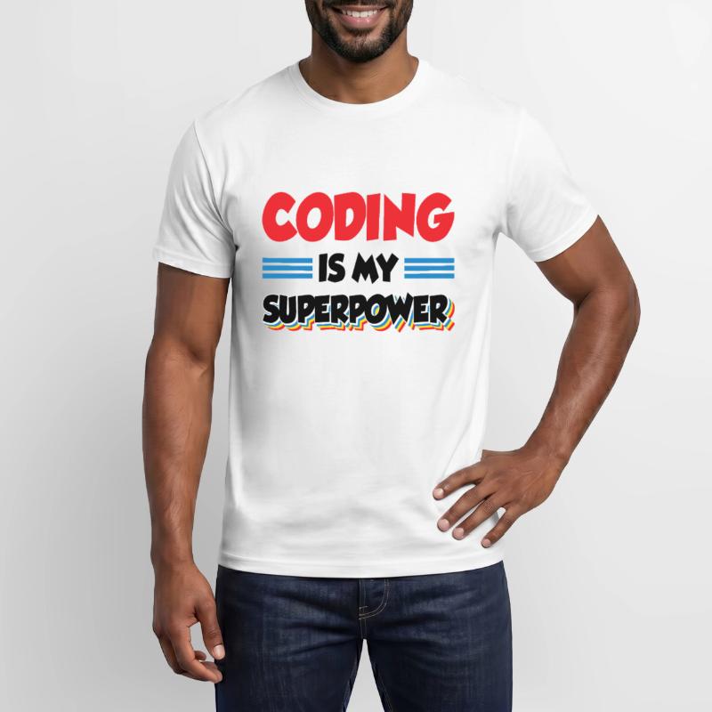 Coding Is My Superpower Programming Coder Computer Männer T-Shirt