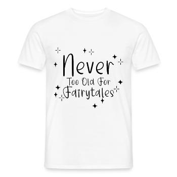 Never Too Old For Fairytales 2 - Männer T-Shirt - Weiß - Vorne - AI Model Male 178 dark (178cm)