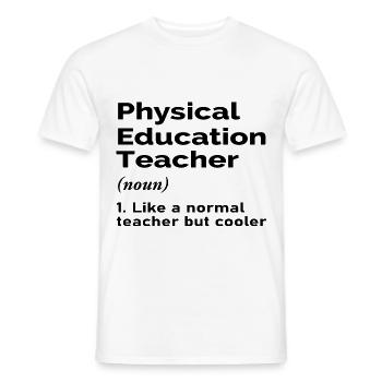 Physical Education Teacher Definition Teaching - Männer T-Shirt - Weiß - Vorne - AI Model Male 178 dark (178cm)