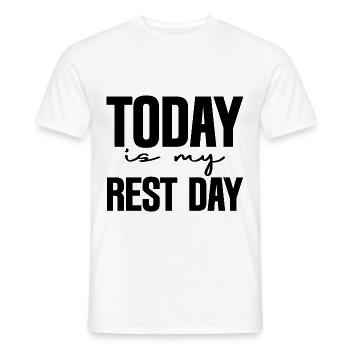 Today Is My Rest Day 3 - Men's T-Shirt - white - Front - AI Model Male 178 dark (178cm)