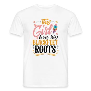 Girl Loves Her Blackfeet Roots - Men's T-Shirt - white - Front - AI Model Male 178 dark (178cm)