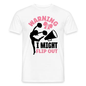 Warning I Might Flip Out Cheerleading Cheerleader - Männer T-Shirt - Weiß - Vorne - AI Model Male 178 dark (178cm)