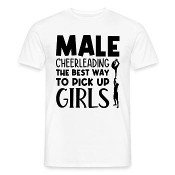 Male Cheerleading The Best Way To Pick Up Girls Sp - Männer T-Shirt - Weiß - Vorne - AI Model Male 178 dark (178cm)