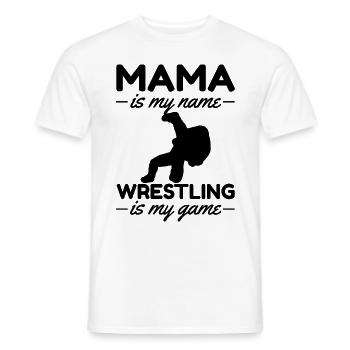 Wrestling Mama is my name Wrestling is my - Men's T-Shirt - white - Front - AI Model Male 178 dark (178cm)