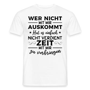 Wer nicht mit mir auskommt hat es einfach nicht - Männer T-Shirt - Weiß - Vorne - AI Model Male 178 dark (178cm)
