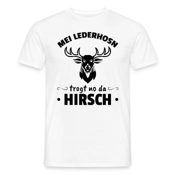 Meine Lederhosn trogt no da Hirsch - Männer T-Shirt - Weiß - Vorne - AI Model Male 178 dark (178cm)