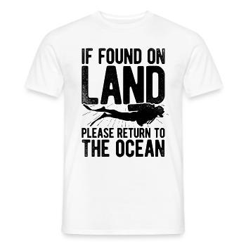 If Found On Land Please Return To The Ocean Scuba - Männer T-Shirt - Weiß - Vorne - AI Model Male 178 dark (178cm)