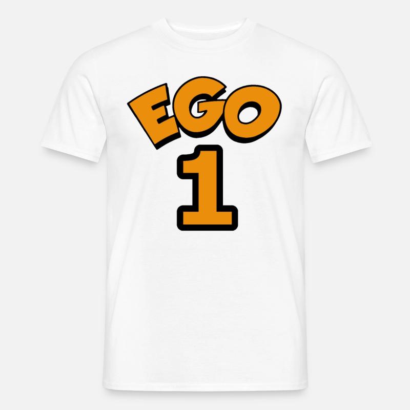 Ego 1 egoistic Nummber eins - Männer T-Shirt - Weiß