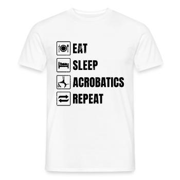Eat Sleep Acrobatics Repeat Acrobat Gymnastics Gym - Männer T-Shirt - Weiß - Vorne - AI Model Male 178 dark (178cm)