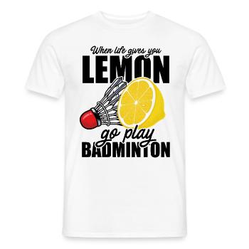 When Life Gives You Lemon Go Play Badminton Player - Männer T-Shirt - Weiß - Vorne - AI Model Male 178 dark (178cm)