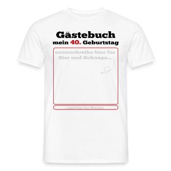 Gästebuch 40. Geburtstag - Männer T-Shirt - Weiß - Vorne - AI Model Male 178 dark (178cm)