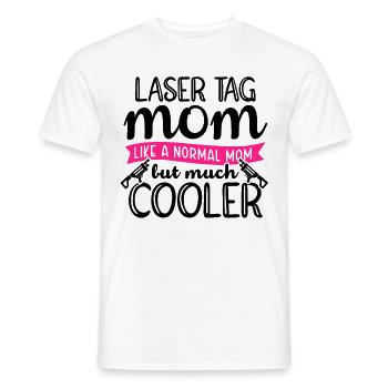 Im A Laser Tag Mom Just Like A Normal Mom Except M - Männer T-Shirt - Weiß - Vorne - AI Model Male 178 dark (178cm)