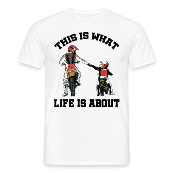 This Is What Life Is About Dirt Bike Riding Motocr - Männer T-Shirt - Weiß - Vorne - AI Model Male 178 dark (178cm)