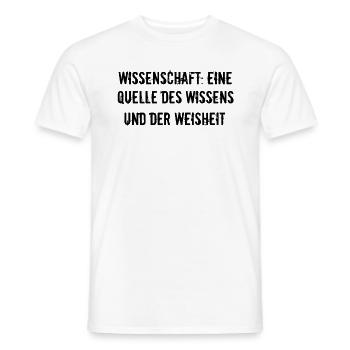 Wissenschaft - Wissenschaft: Eine Quelle des - Männer T-Shirt - Weiß - Vorne - AI Model Male 178 dark (178cm)
