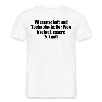 Wissenschaft - Wissenschaft und Technologie: Der - Männer T-Shirt - Weiß - Vorne - AI Model Male 178 dark (178cm)