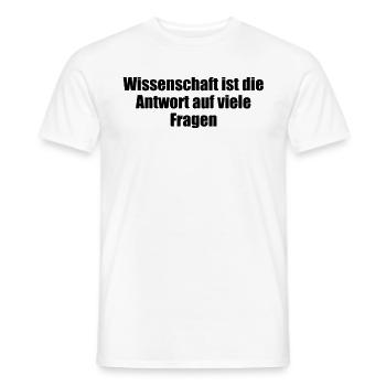 Wissenschaft - Wissenschaft ist die Antwort auf - Männer T-Shirt - Weiß - Vorne - AI Model Male 178 dark (178cm)