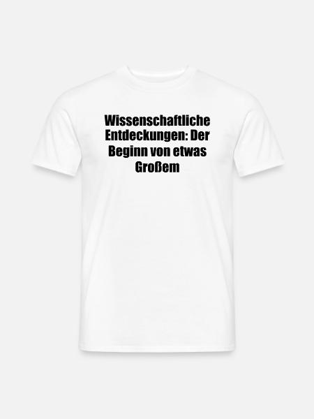Wissenschaft - Wissenschaftliche Entdeckungen: - Männer T-Shirt - Weiß