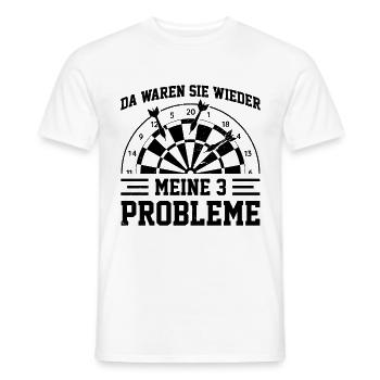Da Waren Sie Wieder Meine Drei Probleme Dartboard - Männer T-Shirt - Weiß - Vorne - AI Model Male 178 dark (178cm)