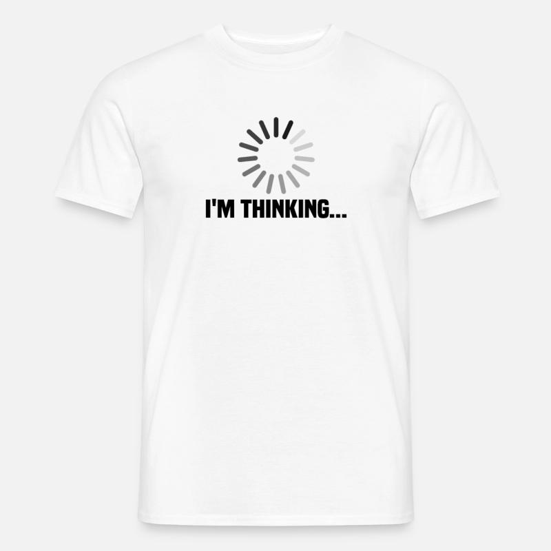 I m thinking - Männer T-Shirt - Weiß