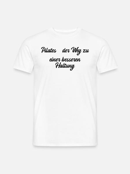 Pilates - Pilates - der Weg zu einer besseren - Männer T-Shirt - Weiß