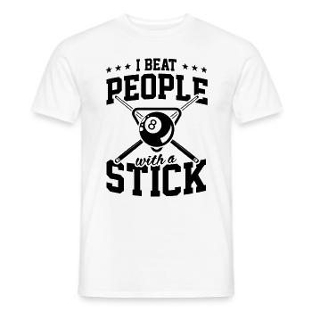 I Beat People With A Stick For Fun Billiard Snooke - Men's T-Shirt - white - Front - AI Model Male 178 dark (178cm)