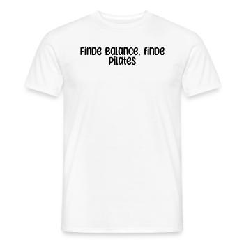 Pilates - Finde Balance, finde Pilates - Männer T-Shirt - Weiß - Vorne - AI Model Male 178 dark (178cm)