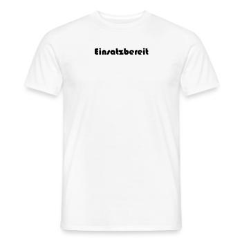 Feuerwehr - Einsatzbereit - Männer T-Shirt - Weiß - Vorne - AI Model Male 178 dark (178cm)