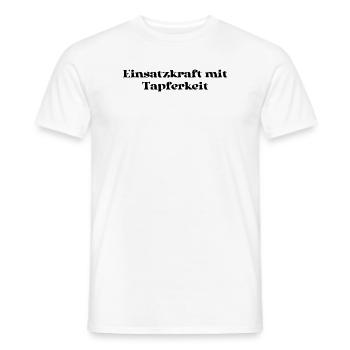 Feuerwehr - Einsatzkraft mit Tapferkeit - Männer T-Shirt - Weiß - Vorne - AI Model Male 178 dark (178cm)