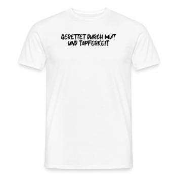 Feuerwehr - Gerettet durch Mut und Tapferkeit - Männer T-Shirt - Weiß - Vorne - AI Model Male 178 dark (178cm)
