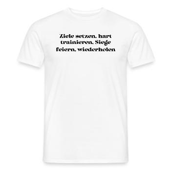 Fitness - Ziele setzen, hart trainieren, Siege - Männer T-Shirt - Weiß - Vorne - AI Model Male 178 dark (178cm)