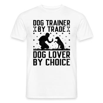 Dog Trainer Dog Training Training Dogs Pet Care Pr - Men's T-Shirt - white - Front - AI Model Male 178 dark (178cm)