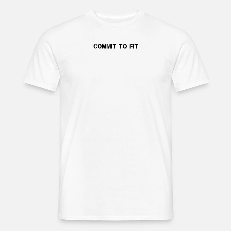 Fitness - Commit to fit - Männer T-Shirt - Weiß