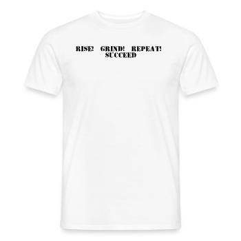 Fitness - Rise, grind, repeat, succeed - Männer T-Shirt - Weiß - Vorne - AI Model Male 178 dark (178cm)