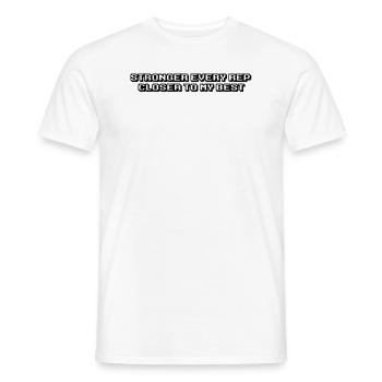 Fitness - Plus fort à chaque répétition, plus proche de mon meilleur niveau - T-shirt homme - blanc - Devant - AI Model Male 178 dark (178cm)