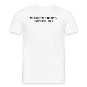 Hiking - Nature is calling, go for a hike - Men's T-Shirt - white - Front - AI Model Male 178 dark (178cm)